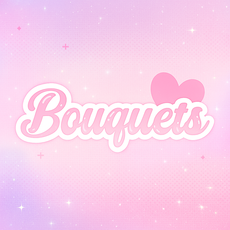 Bouquets